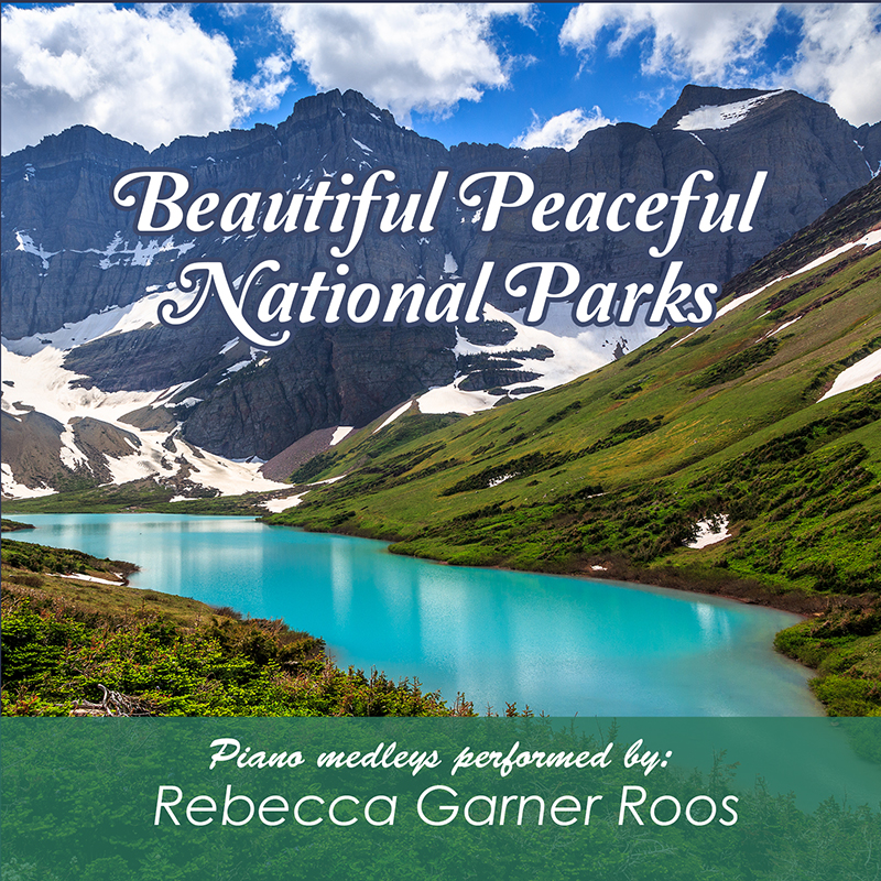Beautiful Peaceful National Parks Piano Music